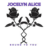 Jocelyn Alice 'Bound To You'