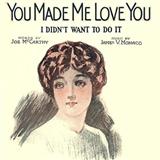 Joe McCarthy 'You Made Me Love You (I Didn't Want To Do It)'