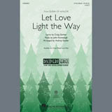 John Kavanaugh 'Let Love Light The Way (from Elena Of Avalor) (arr. Audrey Snyder)'