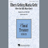 John Leavitt 'Ubers Gebirg Maria Geht (Over The Hills Mary Goes)'
