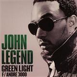 John Legend featuring Andre 3000 'Green Light'