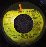 John Lennon 'Whatever Gets You Through The Night'