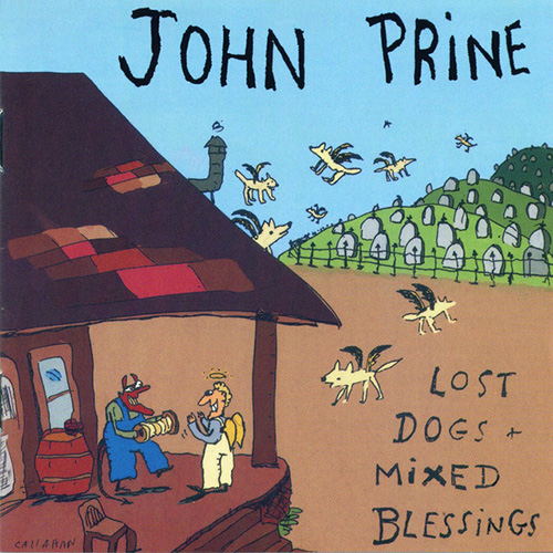 Easily Download John Prine Printable PDF piano music notes, guitar tabs for Piano, Vocal & Guitar Chords (Right-Hand Melody). Transpose or transcribe this score in no time - Learn how to play song progression.