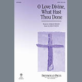 John Purifoy 'O Love Divine, What Hast Thou Done'
