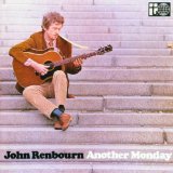 John Renbourn 'Nobody's Fault But Mine'