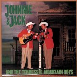 Johnnie & Jack 'Ashes Of Love'