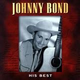 Johnny Bond 'I Wonder Where You Are Tonight'