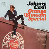 Johnny Cash 'Orange Blossom Special'