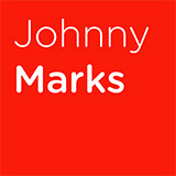 Johnny Marks 'A Merry, Merry Christmas To You'