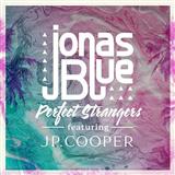 Jonas Blue 'Perfect Strangers (feat. JP Cooper)'
