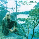 Joni Mitchell 'For The Roses'