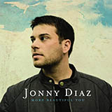 Jonny Diaz 'More Beautiful You'