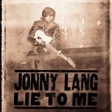 Jonny Lang 'Lie To Me'