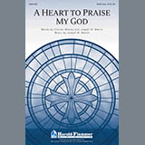 Joseph M. Martin 'A Heart To Praise My God'