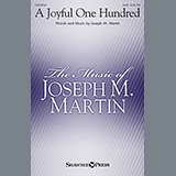 Joseph M. Martin 'A Joyful One Hundred'