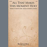 Joseph M. Martin 'All That Makes This Moment Holy'