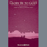 Joseph M. Martin 'Glory Be To God! (With While Shepherds Watched Their Flocks)'
