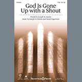 Joseph M. Martin 'God Is Gone Up With A Shout'