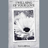 Joseph M. Martin 'I Will Sing Of Your Love'