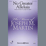 Joseph M. Martin 'No Greater Alleluia'