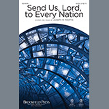 Joseph M. Martin 'Send Us, Lord, To Every Nation'