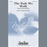 Joseph M. Martin 'The Path We Walk'