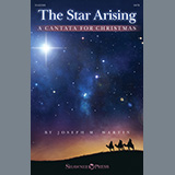 Joseph M. Martin 'The Star Arising: A Cantata For Christmas'