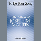 Joseph M. Martin 'To Be Your Song'