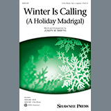 Joseph M. Martin 'Winter Is Calling (A Holiday Madrigal)'