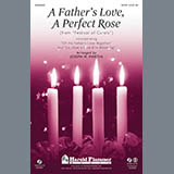 Joseph Martin (arr.) 'A Father's Love, A Perfect Rose'