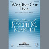 Joseph Martin 'We Give Our Lives'