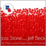 Joss Stone 'No Man's Land / The Green Fields Of France (feat. Jeff Beck)'