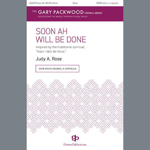 Easily Download Judy A. Rose Printable PDF piano music notes, guitar tabs for SATB Choir. Transpose or transcribe this score in no time - Learn how to play song progression.