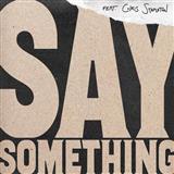 Justin Timberlake 'Say Something (feat. Chris Stapleton) (arr. Mac Huff)'