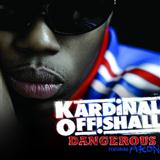 Kardinal Offishall featuring Akon 'Dangerous'