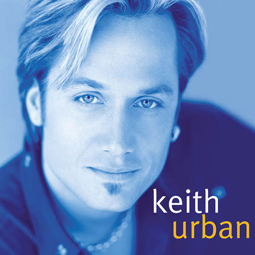 Easily Download Keith Urban Printable PDF piano music notes, guitar tabs for Guitar Chords/Lyrics. Transpose or transcribe this score in no time - Learn how to play song progression.