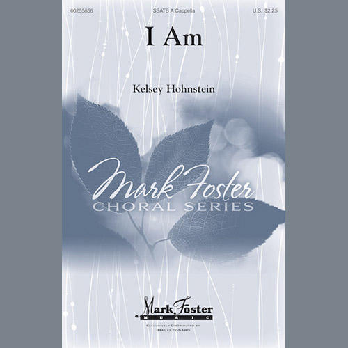 Easily Download Kelsey Hohnstein Printable PDF piano music notes, guitar tabs for SATB Choir. Transpose or transcribe this score in no time - Learn how to play song progression.