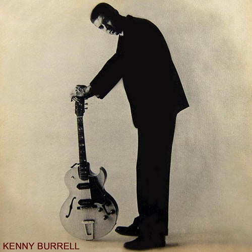 Easily Download Kenny Burrell Printable PDF piano music notes, guitar tabs for Guitar Tab. Transpose or transcribe this score in no time - Learn how to play song progression.