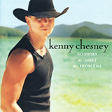 Kenny Chesney 'No Shoes No Shirt (No Problems)'