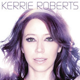 Kerrie Roberts 'No Matter What'