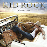 Kid Rock 'Born Free'
