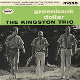 Kingston Trio 'Greenback Dollar'