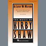 Kirby Shaw 'As Lately We Watched'