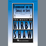 Kirby Shaw 'Flounderin' On The Shoals Of Love'