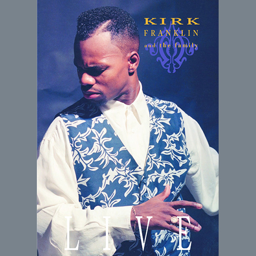 Easily Download Kirk Franklin Printable PDF piano music notes, guitar tabs for Piano, Vocal & Guitar Chords (Right-Hand Melody). Transpose or transcribe this score in no time - Learn how to play song progression.