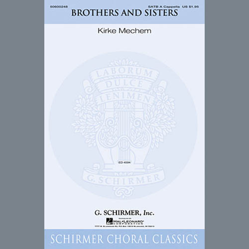 Easily Download Kirke Mechem Printable PDF piano music notes, guitar tabs for SATB Choir. Transpose or transcribe this score in no time - Learn how to play song progression.