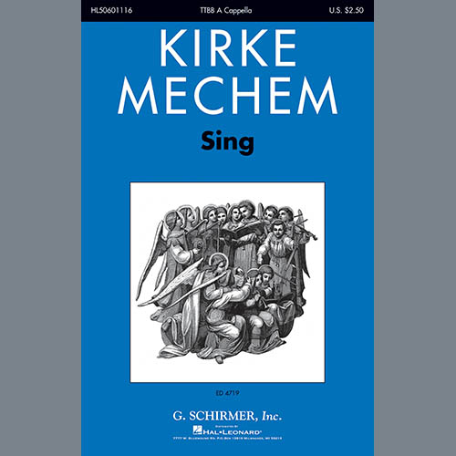 Easily Download Kirke Mechem Printable PDF piano music notes, guitar tabs for TTBB Choir. Transpose or transcribe this score in no time - Learn how to play song progression.