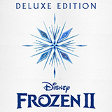 Kristen Anderson-Lopez & Patti Murin 'I Seek The Truth - Outtake (from Disney's Frozen 2)'