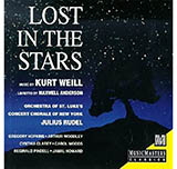 Kurt Weill 'Lost In The Stars'