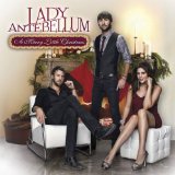 Lady A 'All I Want For Christmas Is You'